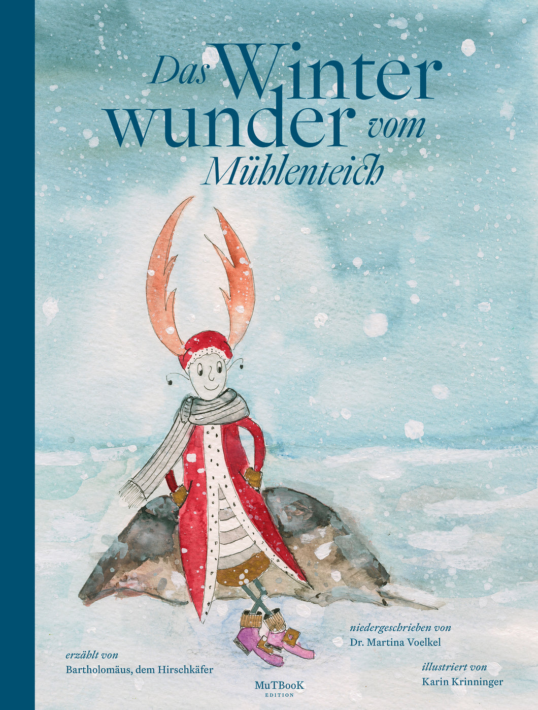 Das Winterwunder vom Mühlenteich - Weihnachtsbuch